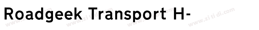 Roadgeek Transport H字体转换 Roadgeek Transport H字体转换